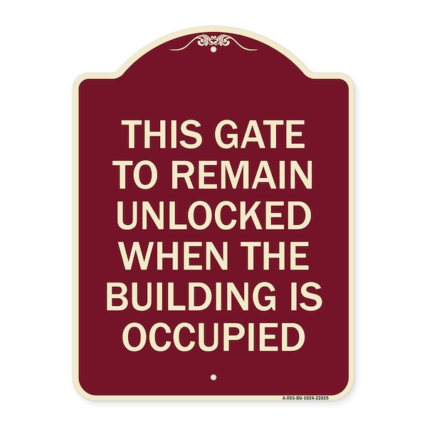 This Gate to Remain Unlocked When Building Is Occupied Heavy-Gauge Alum, 24" x 18", BU-1824-22815